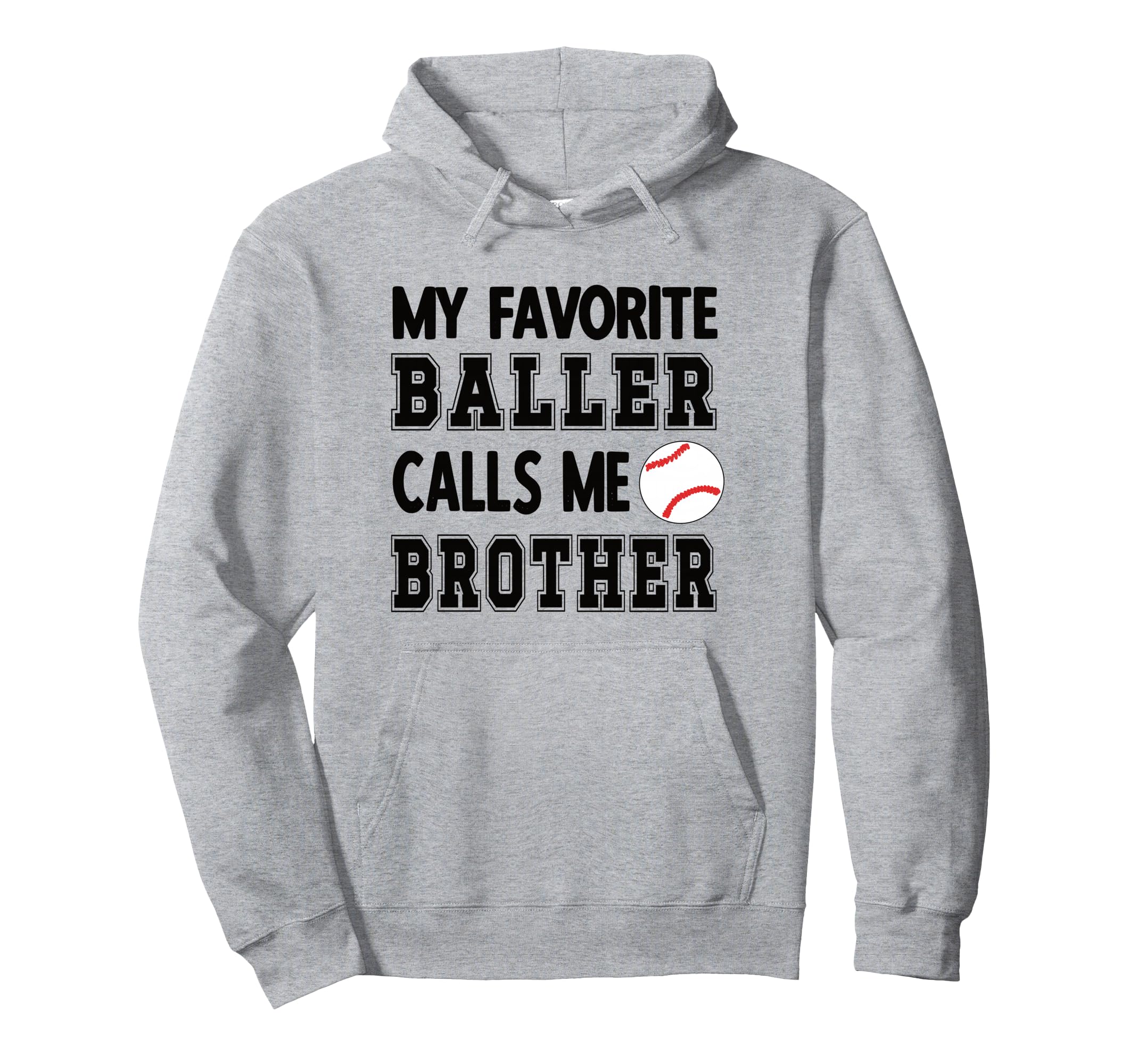 My Favorite Baller Calls Me Baseball Hoodie - Novelty Apparel Unisex - T-Shirt, Sweatshirt, Hoodie