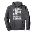 Proud Mom 2025 Senior Baseball Hoodie - Trendy Graphic for Adults - T-Shirt, Sweatshirt, Hoodie
