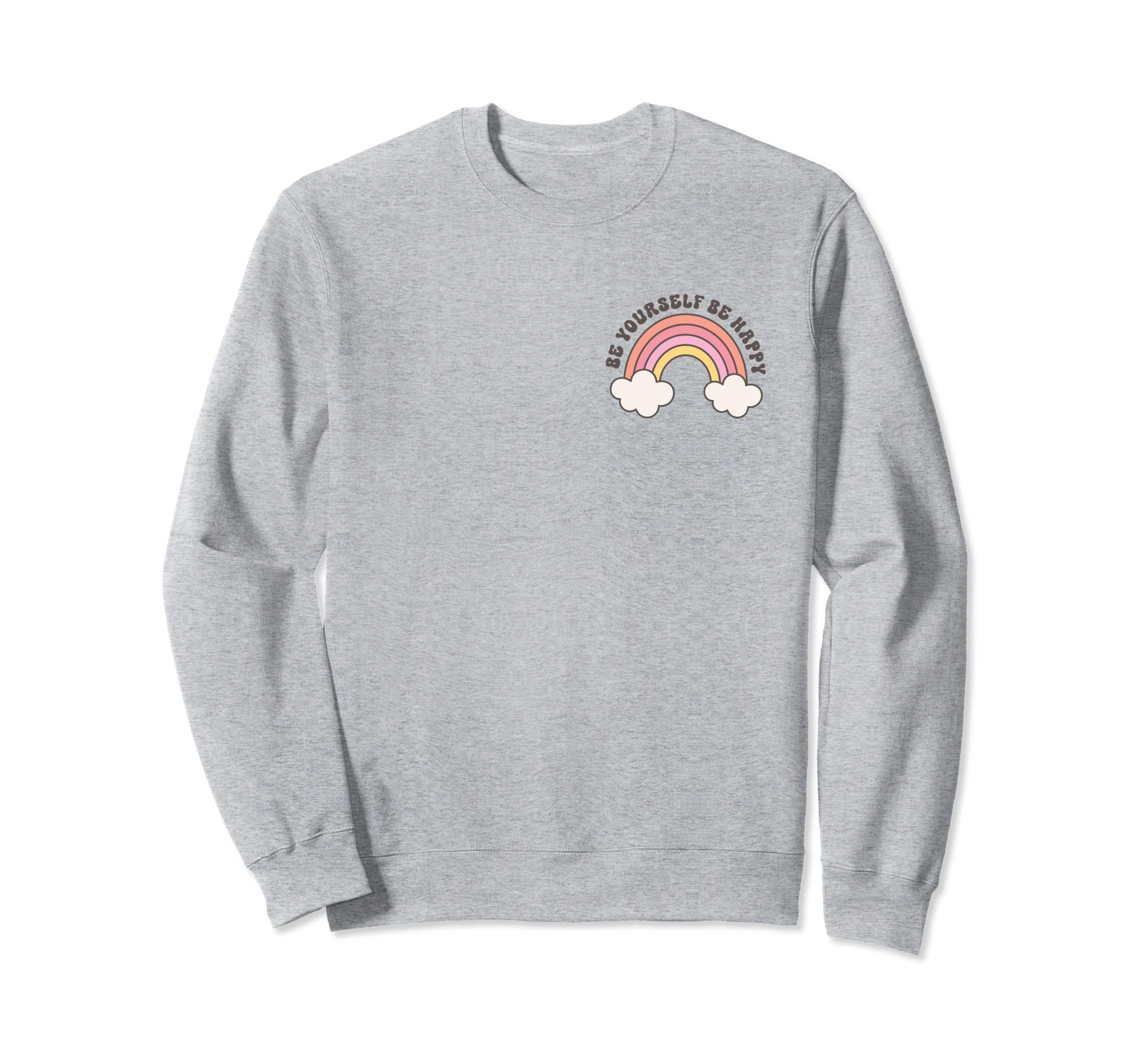 Be Yourself Be Happy Boho Sweatshirt - Casual Everyday Wear Men Women - T-Shirt, Sweatshirt, Hoodie
