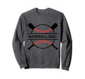 Baseball Dad Sweatshirt - Minimalist Print Unisex - T-Shirt, Sweatshirt, Hoodie