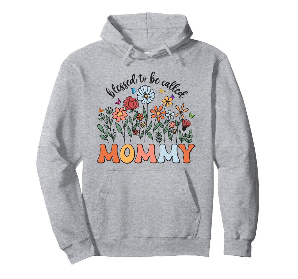 Blessed To Be Called Mommy Hoodie - Aesthetic Graphic for Adults - T-Shirt, Sweatshirt, Hoodie