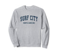 Surf City North Carolina Nc Sweatshirt - Custom Art Print Men Women - T-Shirt, Sweatshirt, Hoodie
