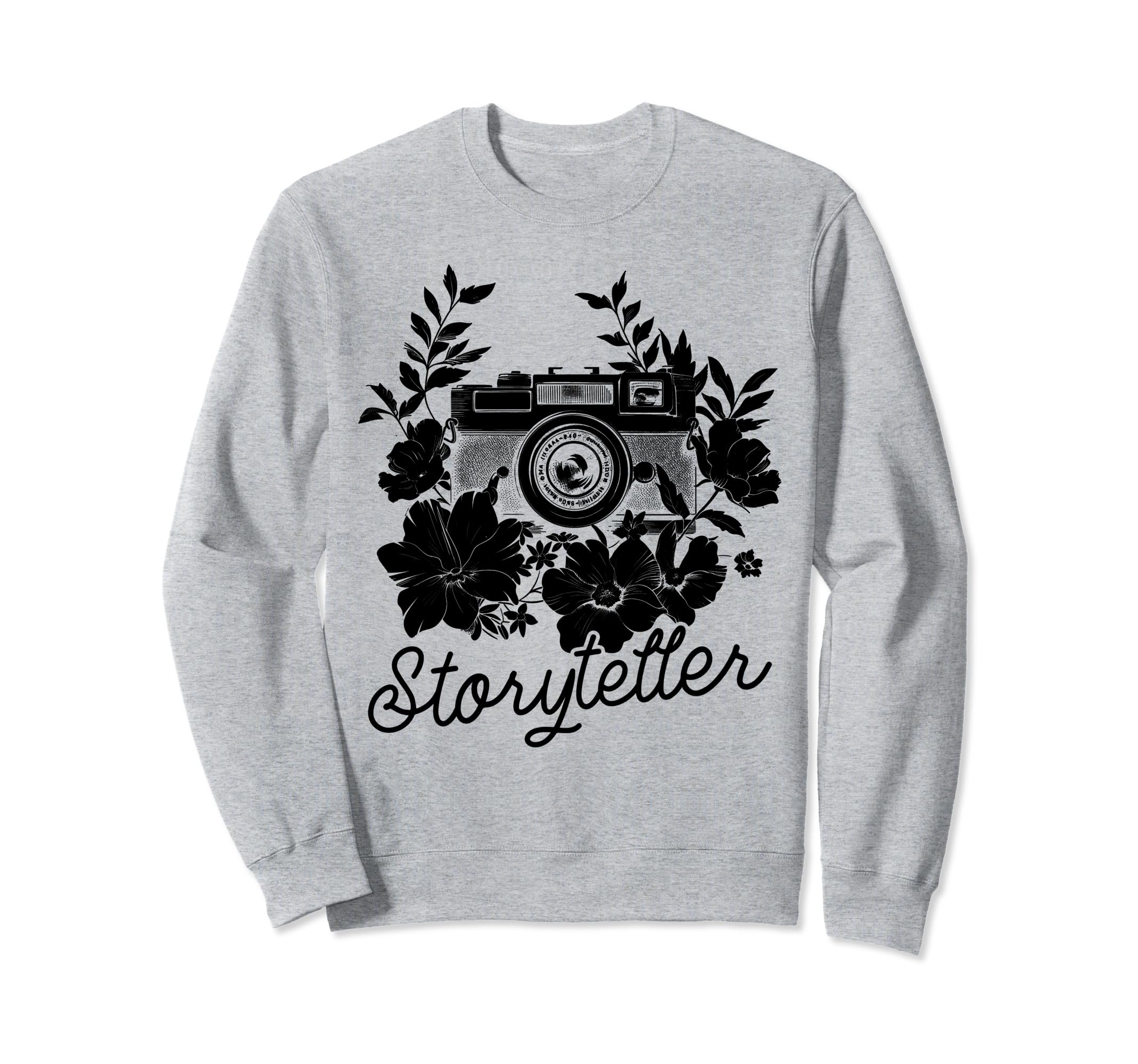 Photographer Storyteller Camera Flowers Sweatshirt - Graphic Print Unisex - T-Shirt, Sweatshirt, Hoodie