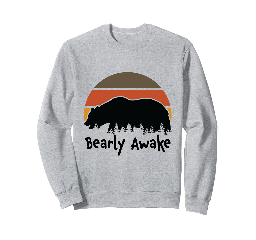 Bearly Awake Sunset Sweatshirt - Fun Novelty Design Unisex - T-Shirt, Sweatshirt, Hoodie