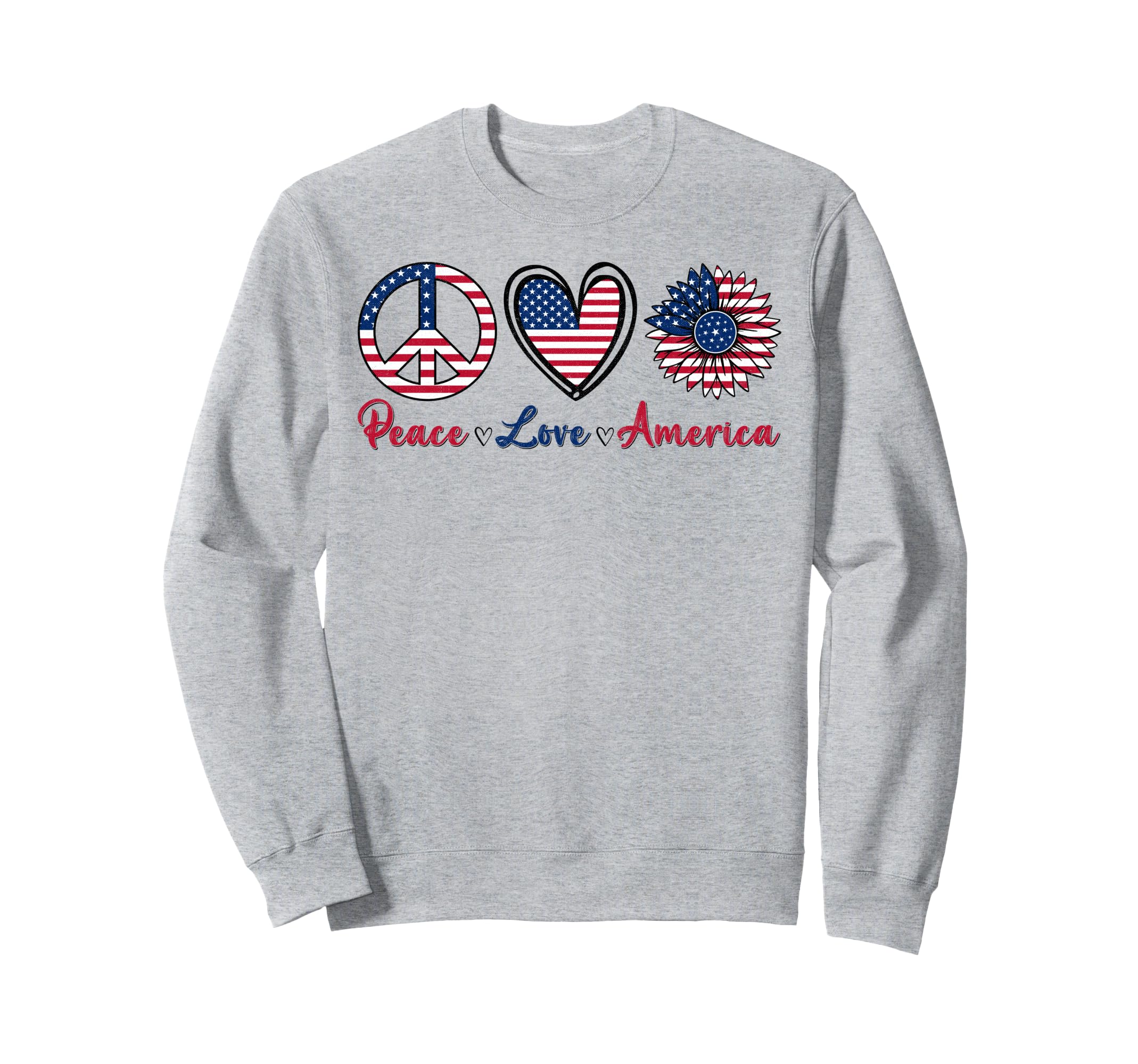 Peace Love America Peace Sign Love Sweatshirt - Unique Graphic Men Women - T-Shirt, Sweatshirt, Hoodie