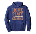 Home Plate Grandma Baseball Fan Hoodie - Streetwear Style Unisex - T-Shirt, Sweatshirt, Hoodie