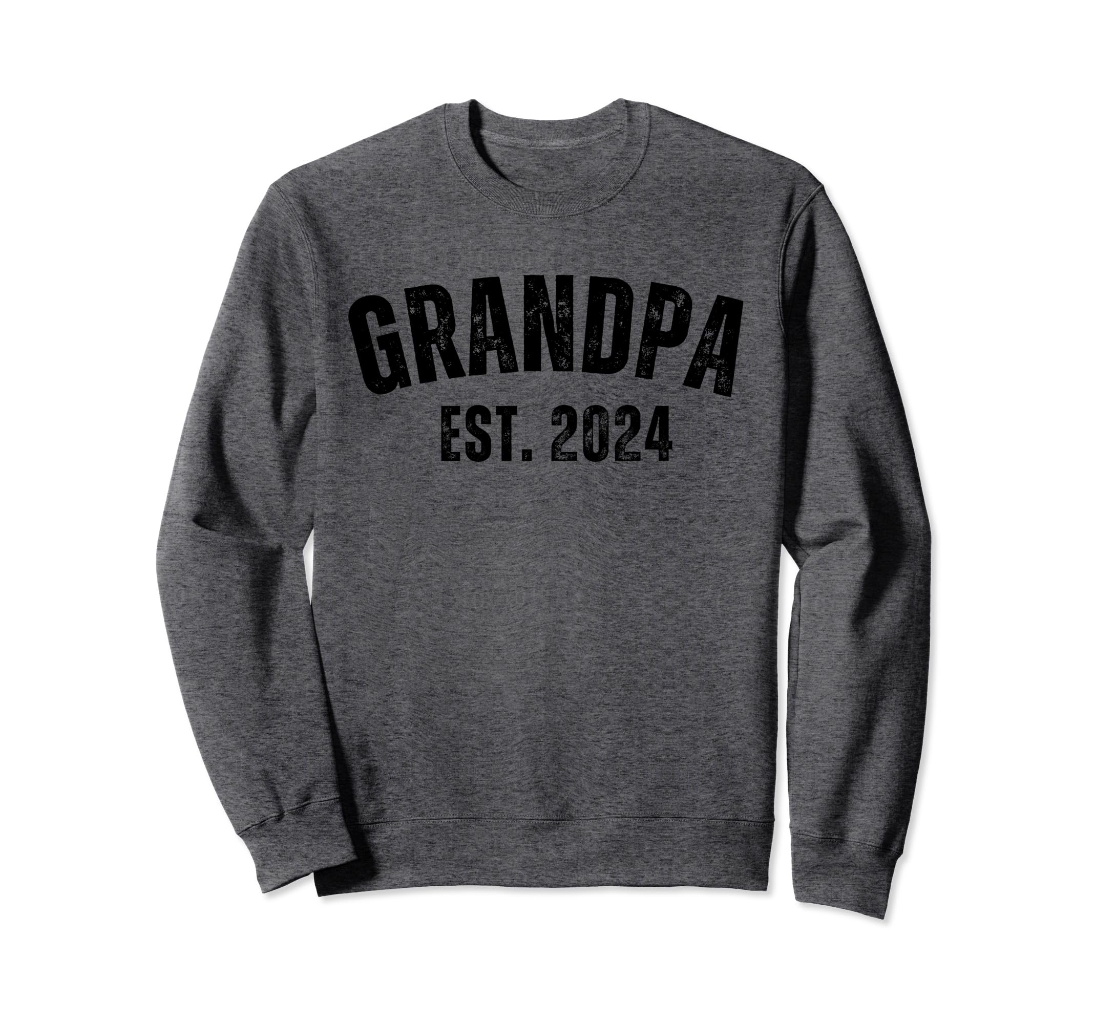 Grandpa Est 2024 Distressed Sweatshirt - Aesthetic Graphic Unisex - T-Shirt, Sweatshirt, Hoodie