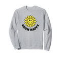 Grow Happy Sunflower Smile Face Sweatshirt - Minimalist Print Men Women - T-Shirt, Sweatshirt, Hoodie