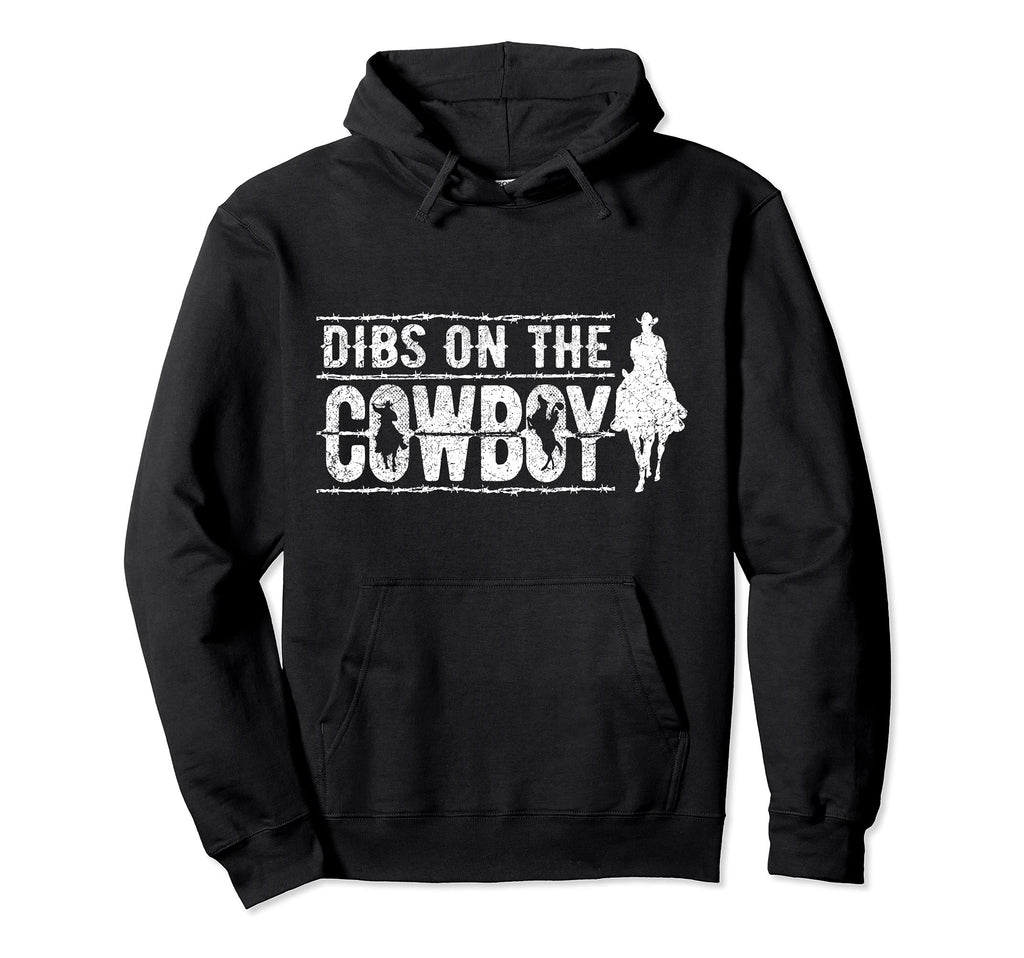 Dibs Cowboy Naughty Cowgirl Cowgirl Hoodie - Trendy Graphic Men Women - T-Shirt, Sweatshirt, Hoodie