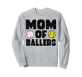 Mom Ballers Softball Baseball Sweatshirt - Streetwear Style for Adults - T-Shirt, Sweatshirt, Hoodie