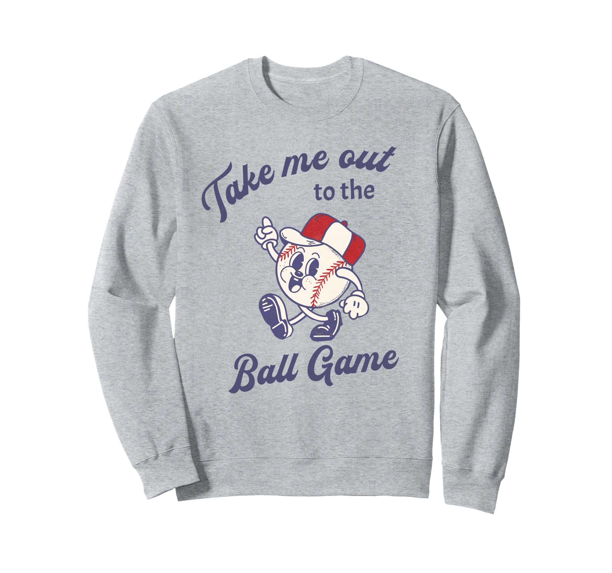 Take Me Out To Baseball Ball Sweatshirt - Fun Novelty Design Men Women - T-Shirt, Sweatshirt, Hoodie