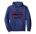 My Favorite Baseball Player Calls Me Hoodie - Novelty Apparel Men Women - T-Shirt, Sweatshirt, Hoodie