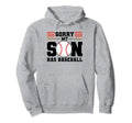 Sorry My Son Has Baseball Baseball Mom Hoodie - Unique Graphic Unisex - T-Shirt, Sweatshirt, Hoodie