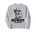 Howdy Dachshund Cowboy Dachshund Sweatshirt - Unique Graphic for Adults - T-Shirt, Sweatshirt, Hoodie