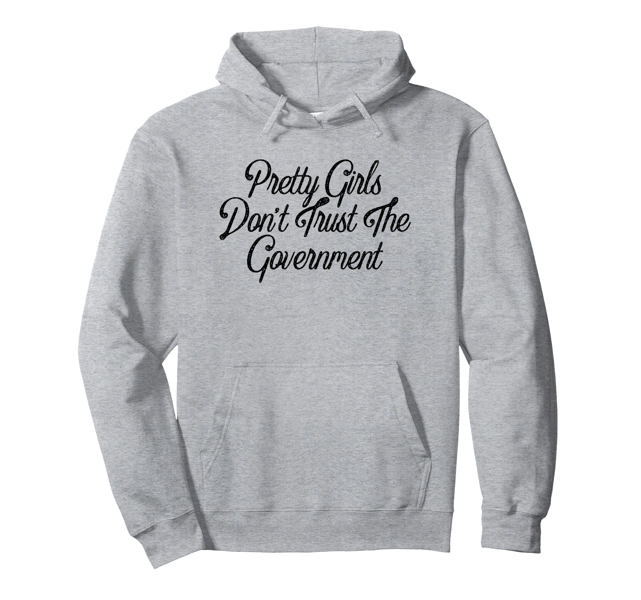 Pretty Dont Trust Government Y2K Hoodie - Aesthetic Graphic Men Women - T-Shirt, Sweatshirt, Hoodie