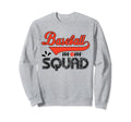 Baseball Mom Squad Baseball Mom Sweatshirt - Aesthetic Graphic for Adults - T-Shirt, Sweatshirt, Hoodie