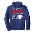 My Boyfriend Baseball Girlfriend Baseball Hoodie - Custom Art Print Unisex - T-Shirt, Sweatshirt, Hoodie