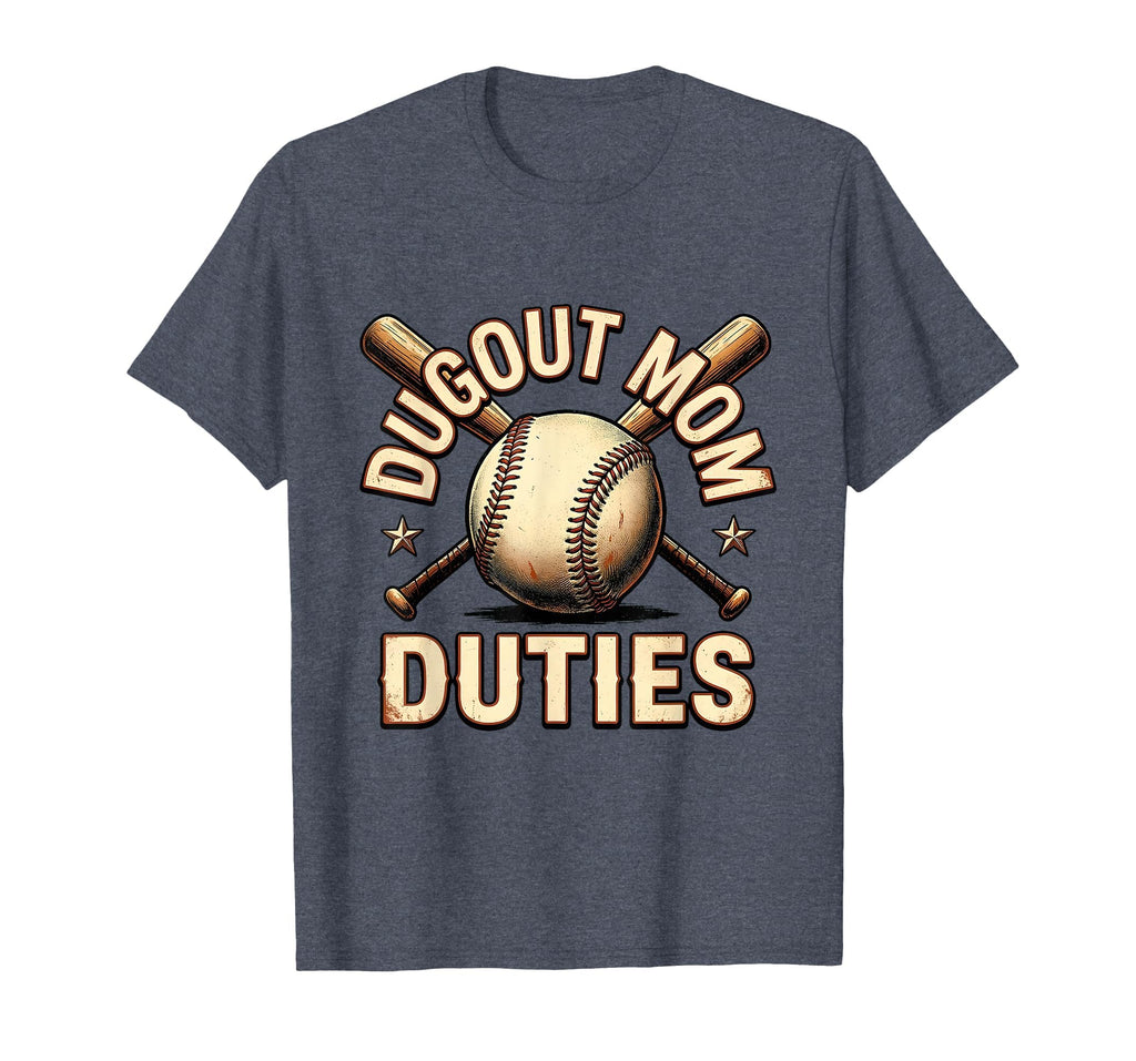 Dugout Mom Duties Baseball Mom T-Shirt - Custom Art Print Unisex - T-Shirt, Sweatshirt, Hoodie