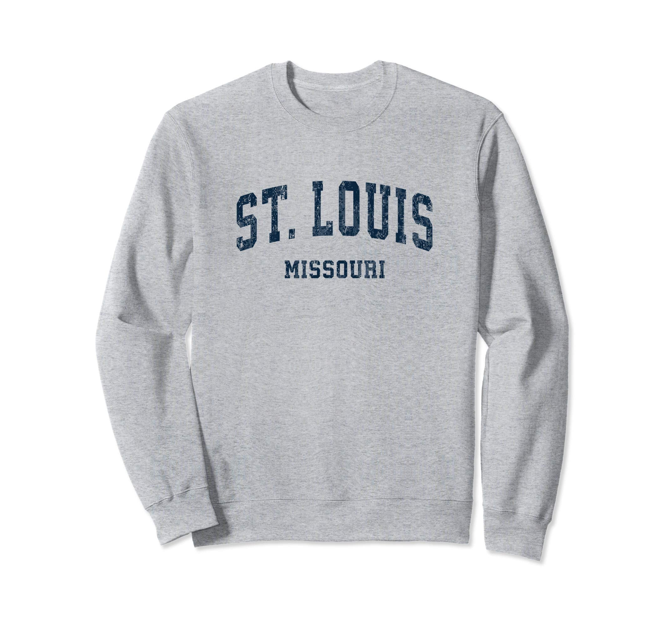 St Louis Missouri Mo Varsity Sweatshirt - Casual Everyday Wear Men Women - T-Shirt, Sweatshirt, Hoodie