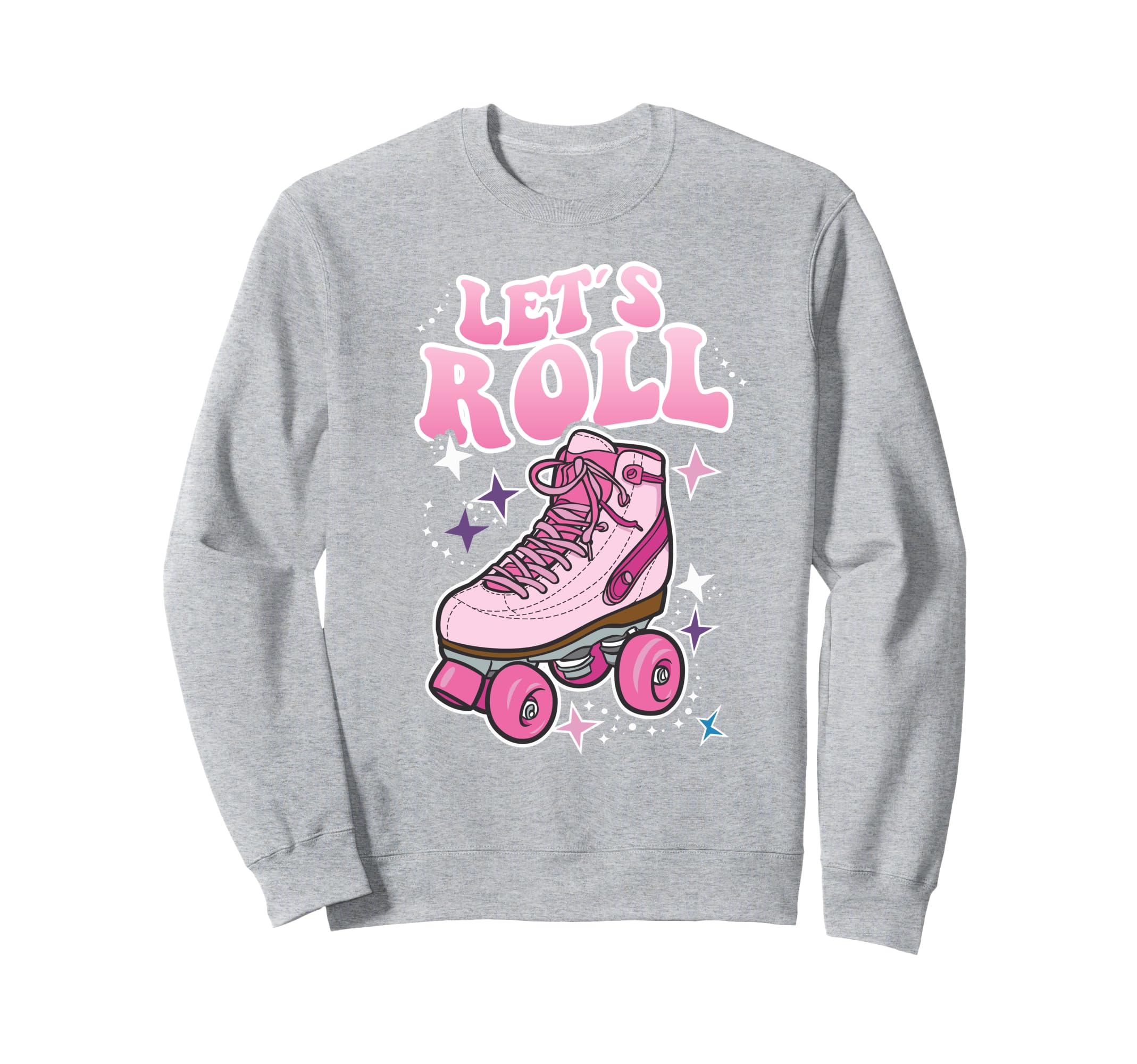 Let S Roll Roller Skating Skater Skate Sweatshirt - Unique Graphic Unisex - T-Shirt, Sweatshirt, Hoodie