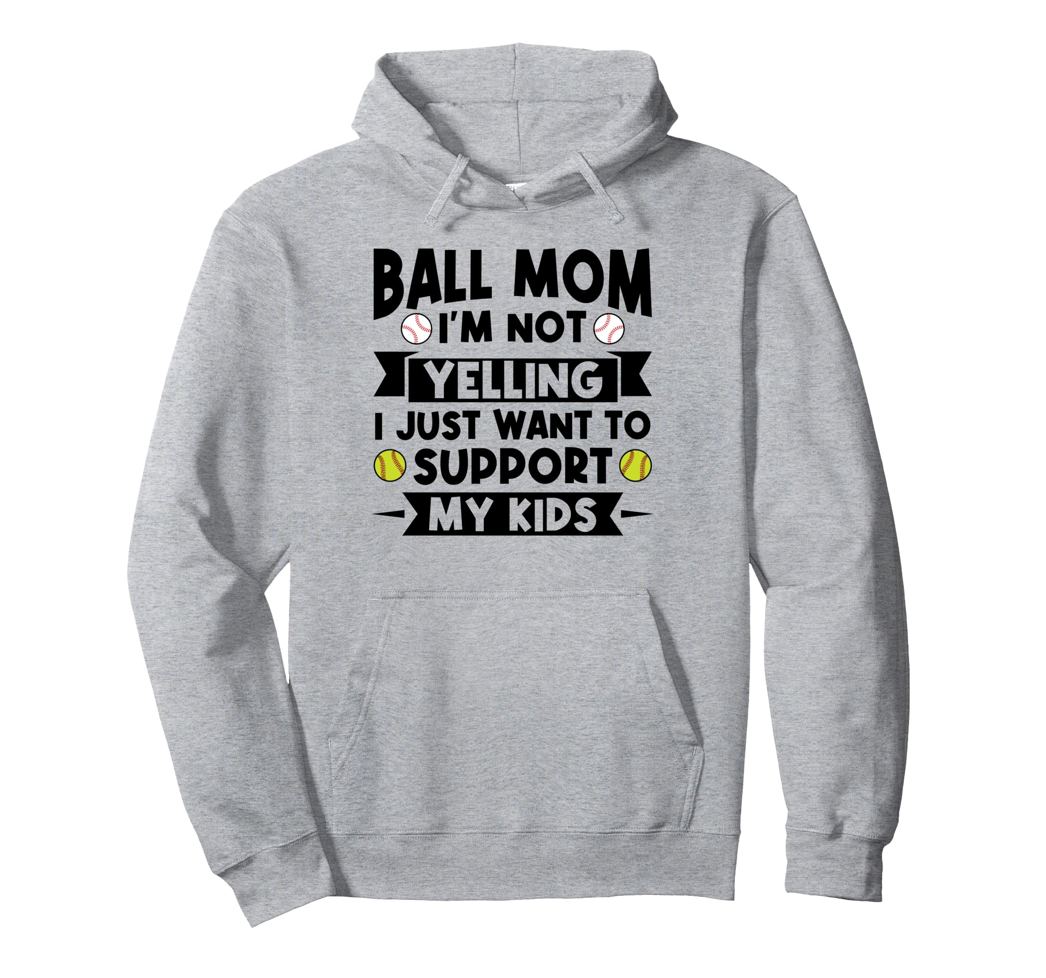 Ball Mom Im Not Yelling Softball Hoodie - Custom Art Print Men Women - T-Shirt, Sweatshirt, Hoodie