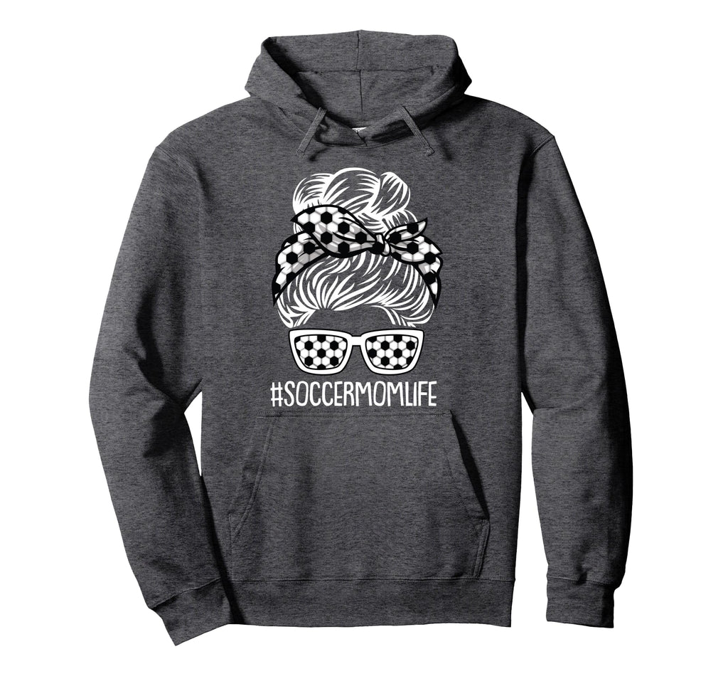 Soccer Mom Life Mothers Day Sport Lover Hoodie - Trendy Graphic Men Women - T-Shirt, Sweatshirt, Hoodie