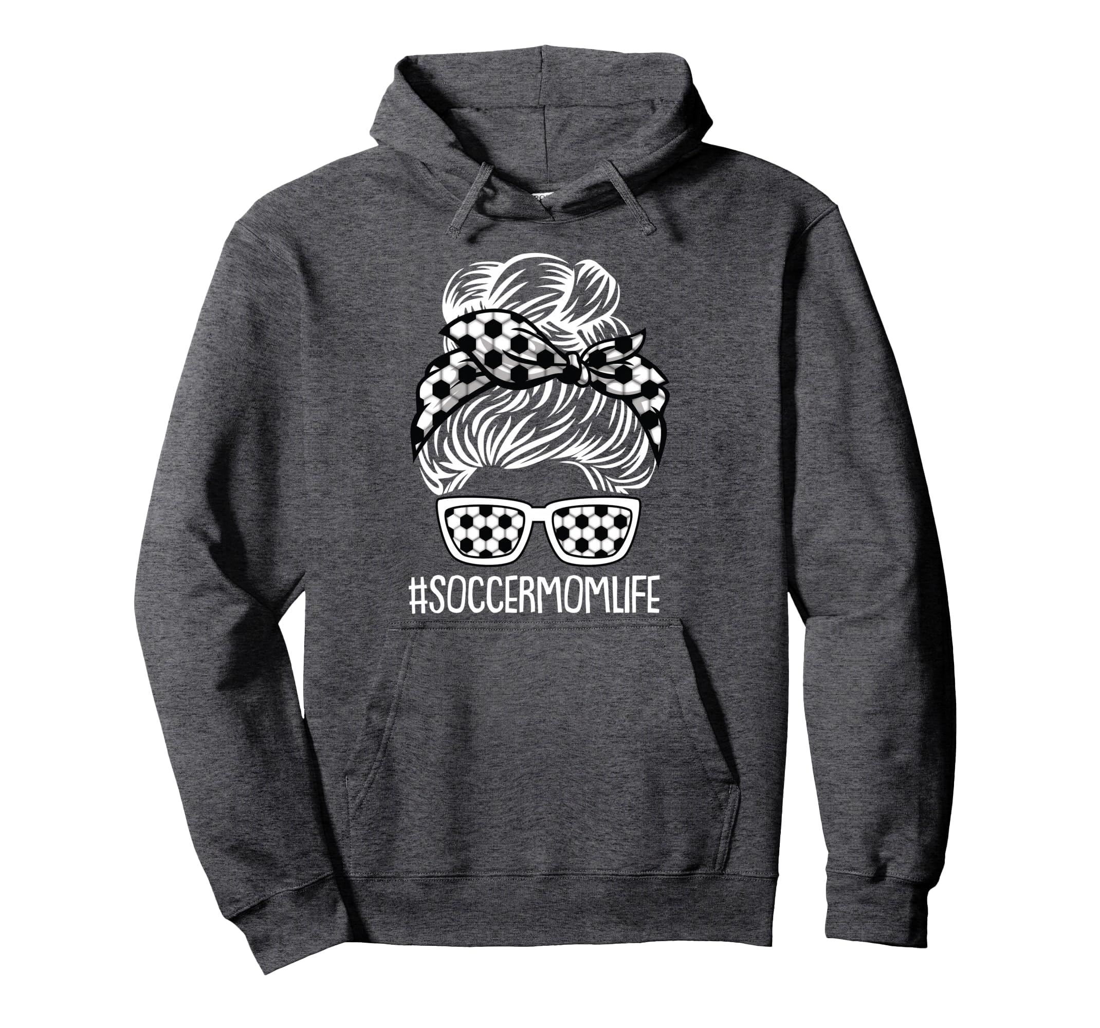 Soccer Mom Life Mothers Day Sport Lover Hoodie - Trendy Graphic Men Women - T-Shirt, Sweatshirt, Hoodie