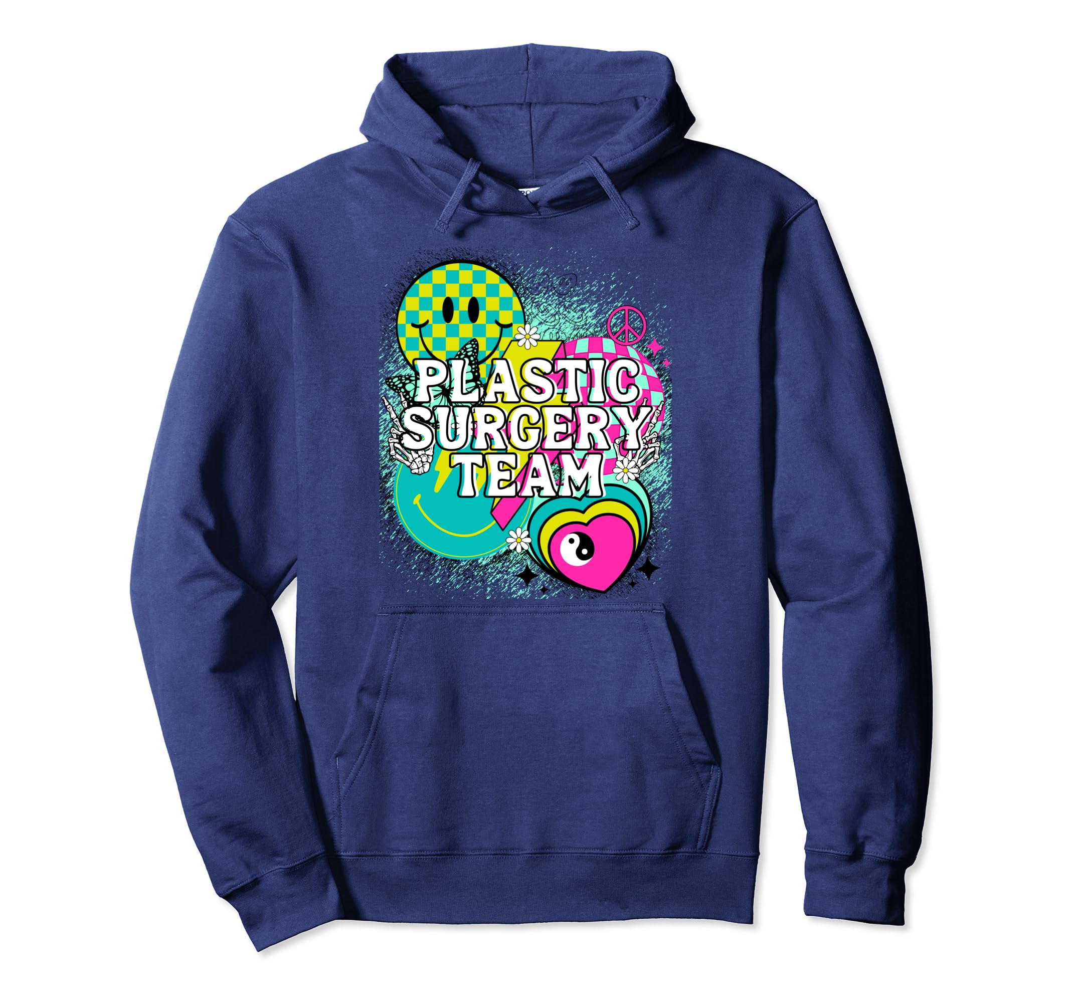 Plastic Surgery Team Nurse Happy Hoodie - Casual Everyday Wear Men Women - T-Shirt, Sweatshirt, Hoodie