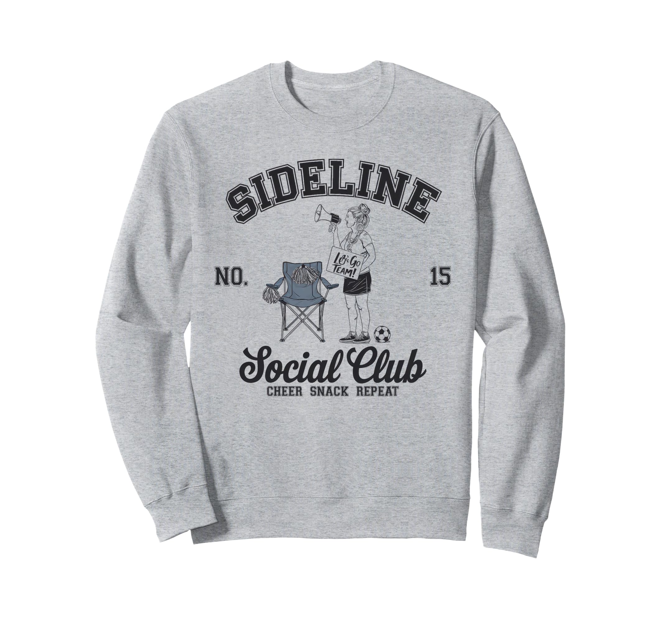Sideline Social Club Soccer Sweatshirt - Casual Everyday Wear for Adults - T-Shirt, Sweatshirt, Hoodie