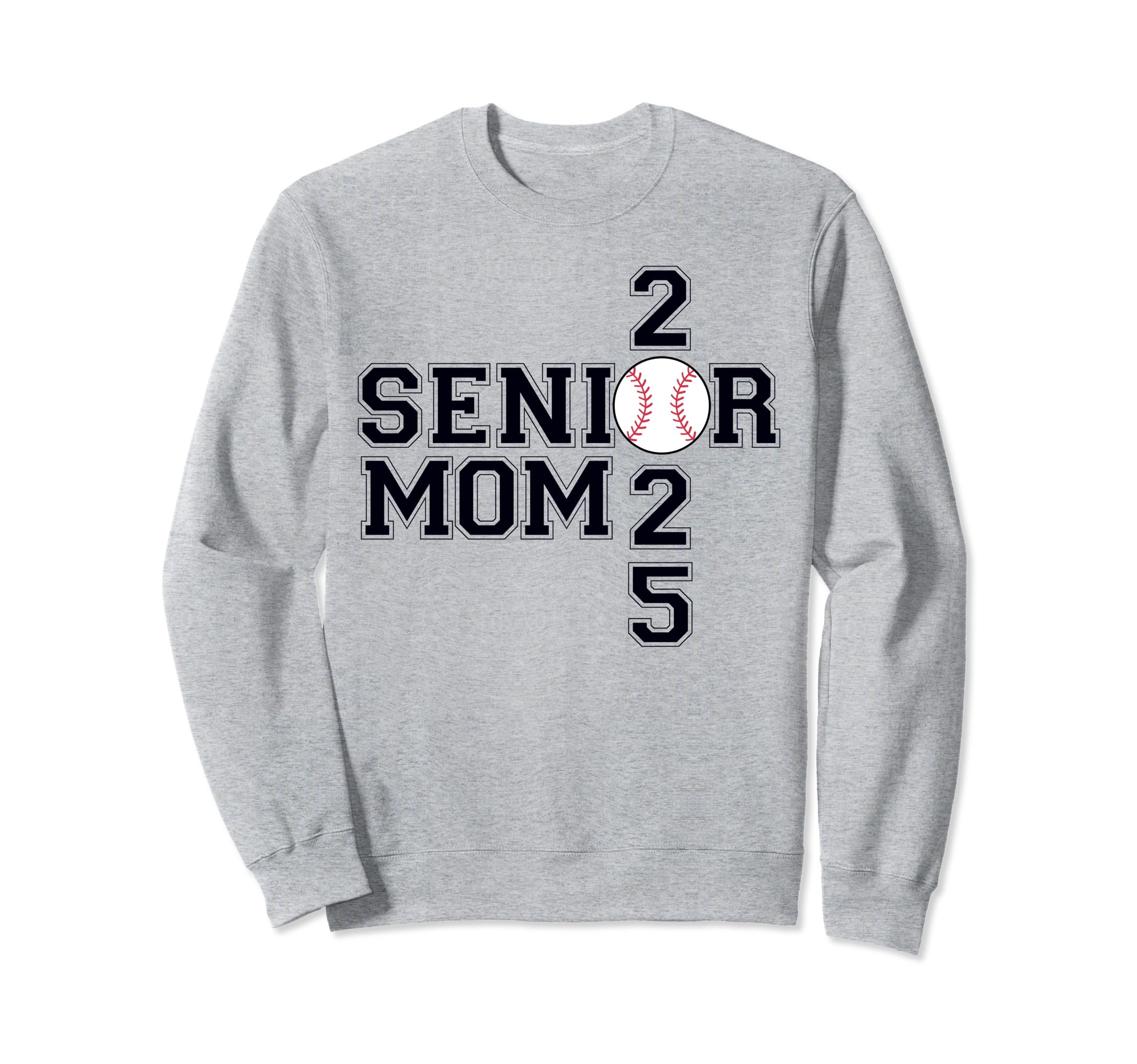 Class 2025 Baseball Mom Senior Sweatshirt - Unique Graphic Unisex - T-Shirt, Sweatshirt, Hoodie