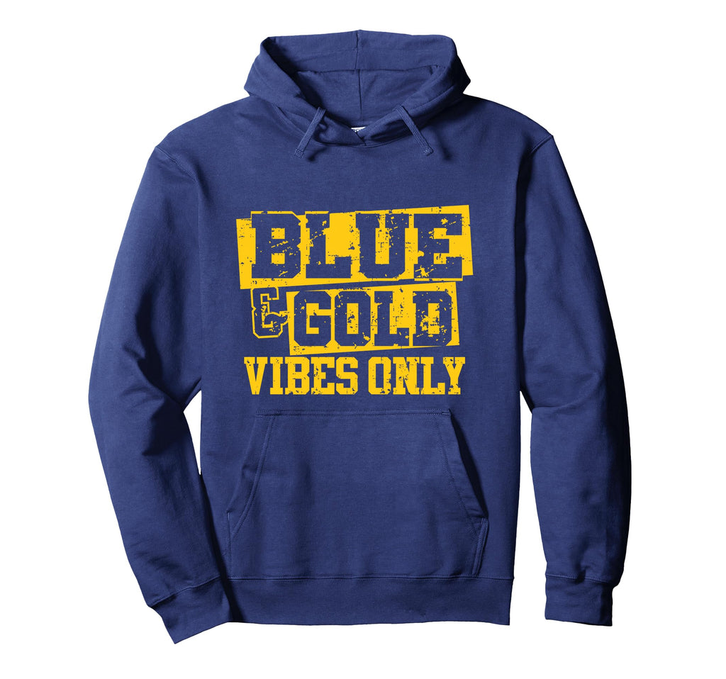 Blue Gold Vibes Only Game Day Group School Hoodie - Trendy Graphic Unisex - T-Shirt, Sweatshirt, Hoodie