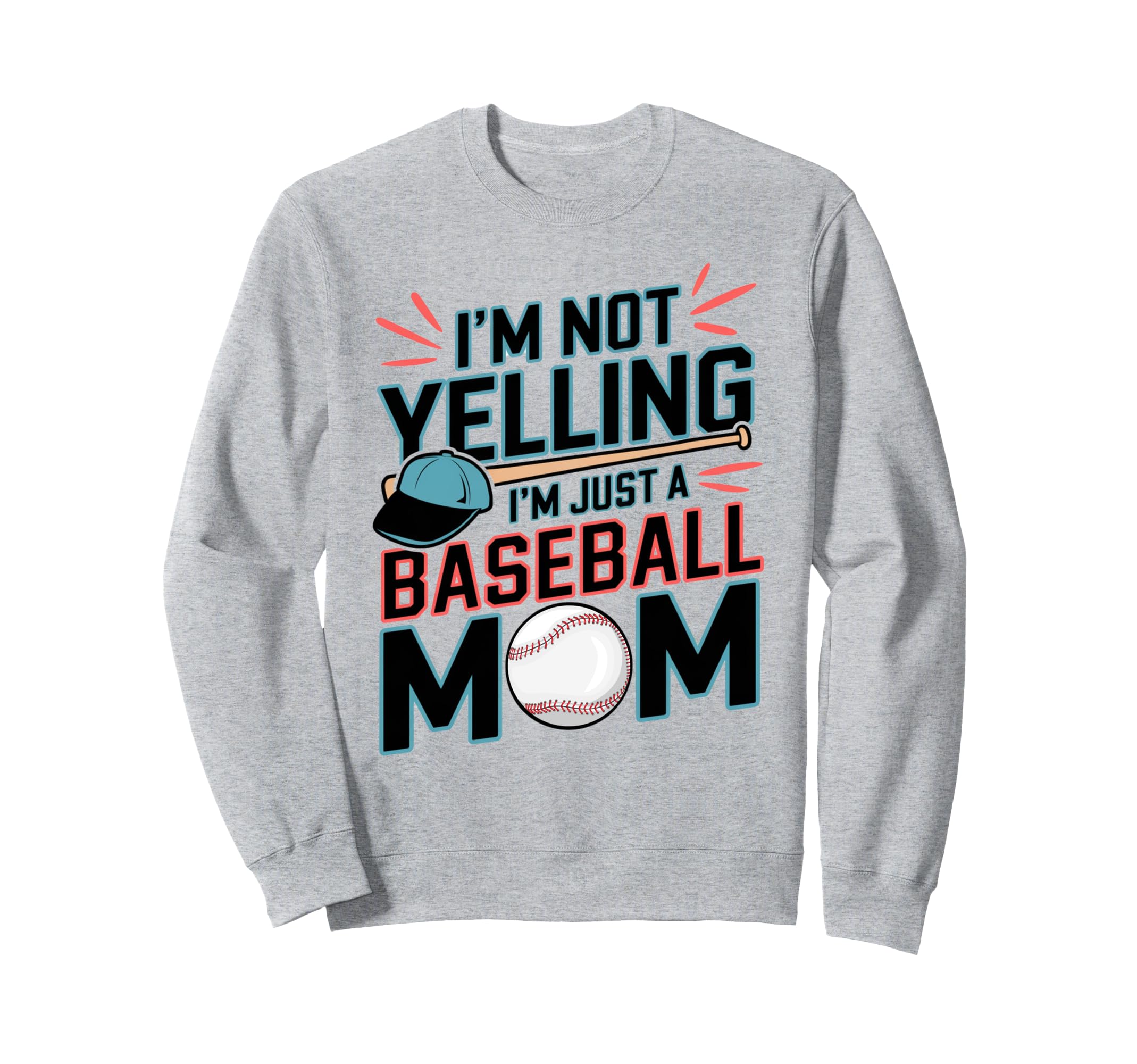 Im Not Yelling Im Just Sweatshirt - Casual Everyday Wear for Adults - T-Shirt, Sweatshirt, Hoodie