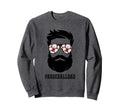 Dad Beard Sunglasses Life Father Funny Sweatshirt - Graphic Print Unisex - T-Shirt, Sweatshirt, Hoodie