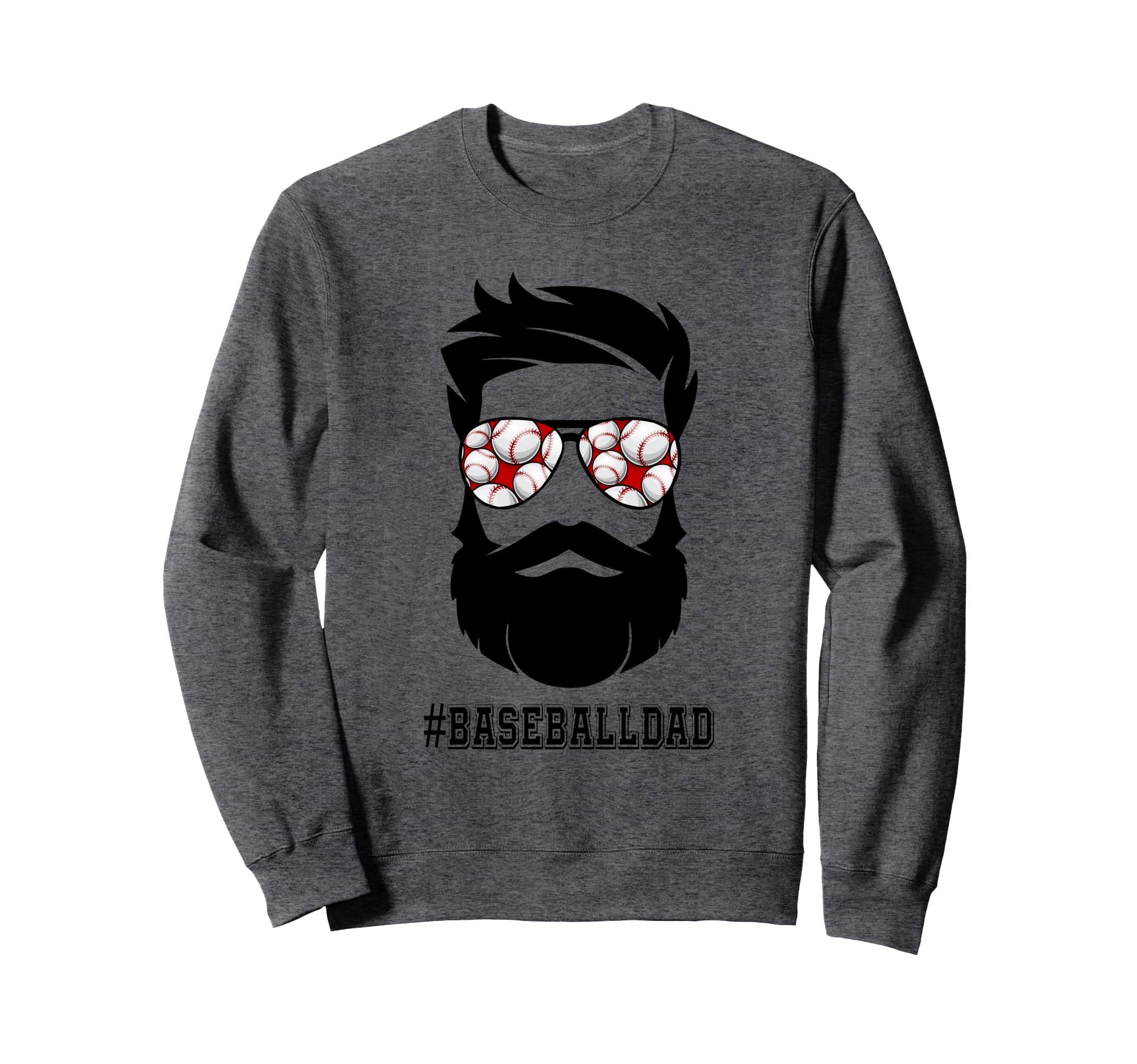 Dad Beard Sunglasses Life Father Funny Sweatshirt - Graphic Print Unisex - T-Shirt, Sweatshirt, Hoodie
