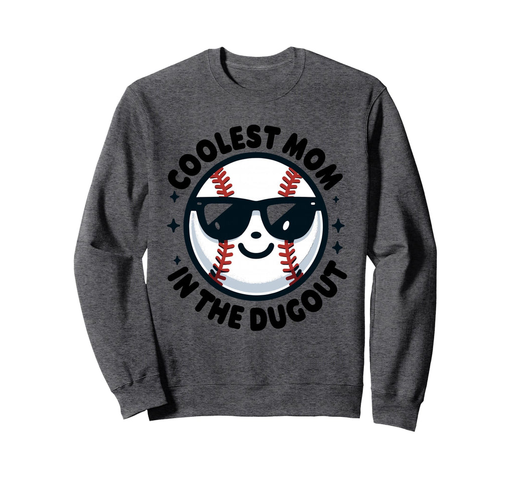 Coolest Mom Dugout Dugout Mom Sweatshirt - Casual Everyday Wear for Adults - T-Shirt, Sweatshirt, Hoodie