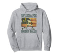Softball Dad Like Baseball Dad But Hoodie - Graphic Print for Adults - T-Shirt, Sweatshirt, Hoodie