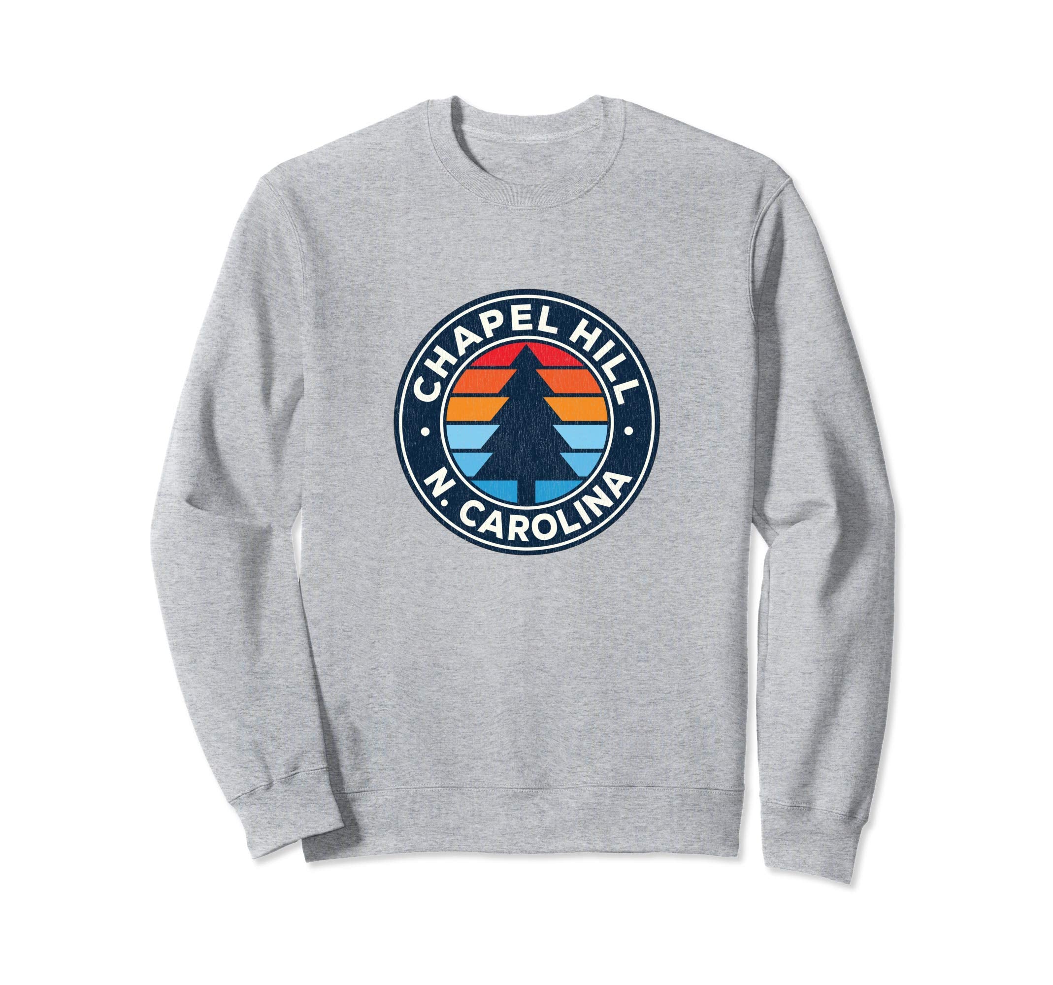 Chapel Hill North Carolina Nc 70S Sweatshirt - Novelty Apparel Unisex - T-Shirt, Sweatshirt, Hoodie