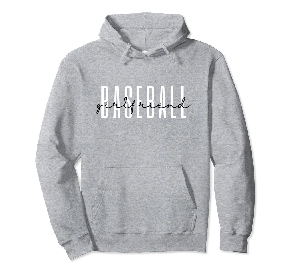 Baseball Girlfriend Life Baseball Hoodie - Casual Everyday Wear Men Women - T-Shirt, Sweatshirt, Hoodie