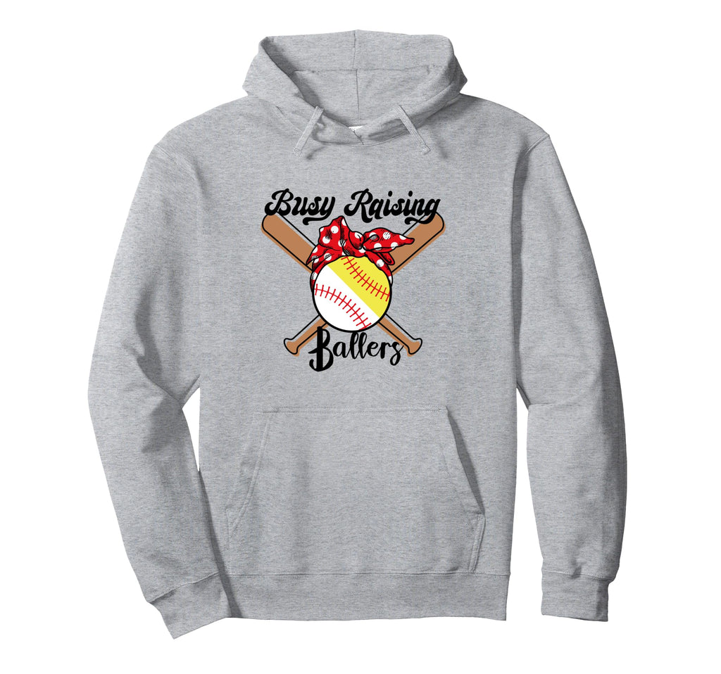 Busy Raising Ballers Funny Baseball Hoodie - Custom Art Print Unisex - T-Shirt, Sweatshirt, Hoodie