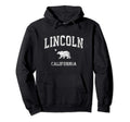 Lincoln California Ca Distressed Hoodie - Fun Novelty Design for Adults - T-Shirt, Sweatshirt, Hoodie