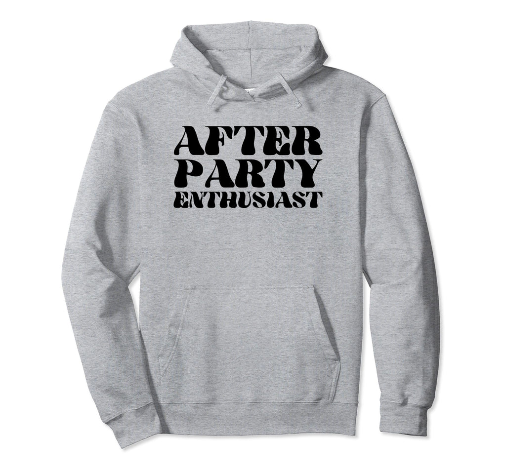 After Party Enthusiast Y2K Aesthetic Hoodie - Streetwear Style Men Women - T-Shirt, Sweatshirt, Hoodie