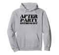 After Party Enthusiast Y2K Aesthetic Hoodie - Streetwear Style Men Women - T-Shirt, Sweatshirt, Hoodie