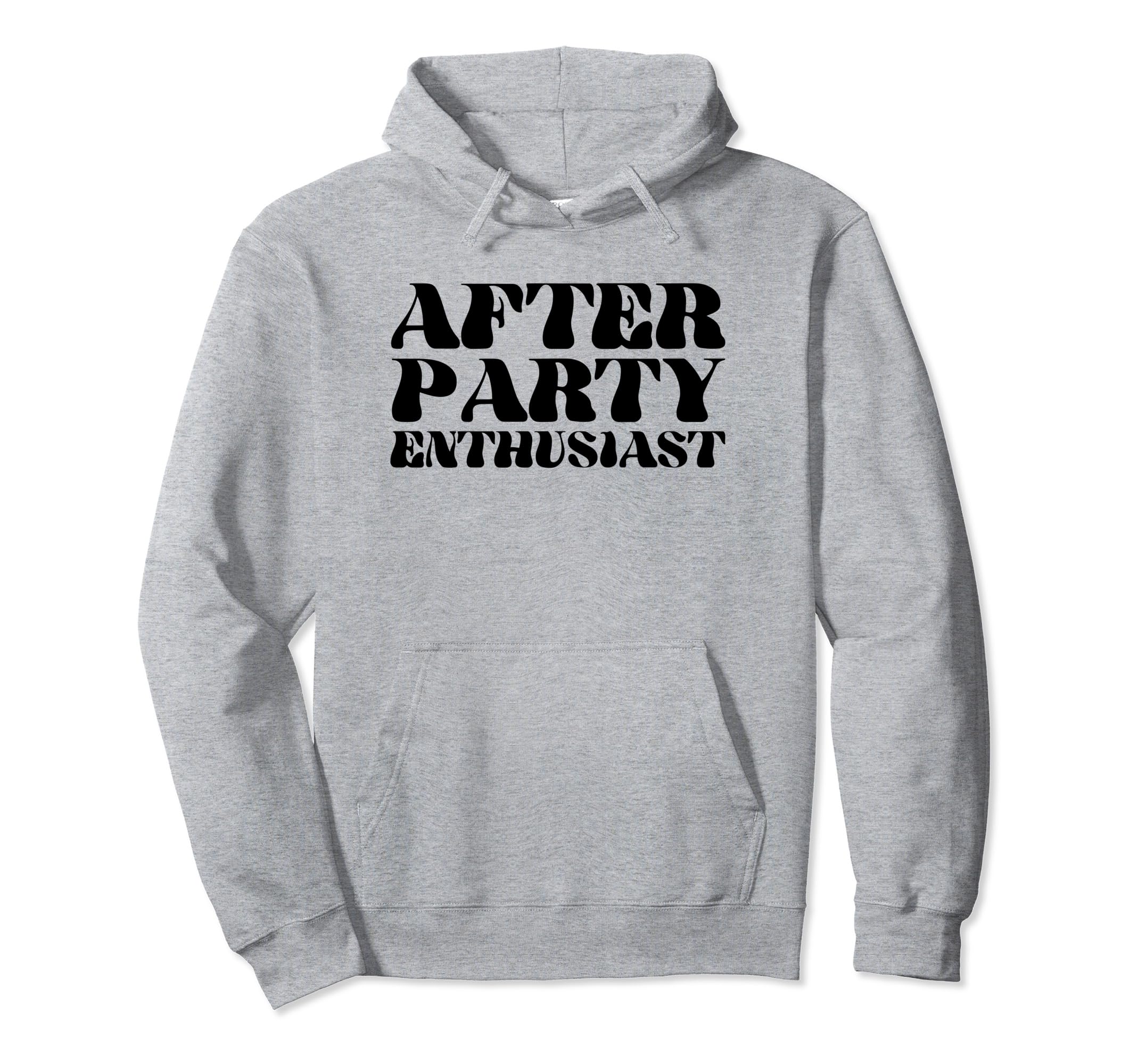 After Party Enthusiast Y2K Aesthetic Hoodie - Streetwear Style Men Women - T-Shirt, Sweatshirt, Hoodie