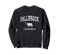 Fallbrook California Ca Sweatshirt - Casual Everyday Wear Unisex - T-Shirt, Sweatshirt, Hoodie
