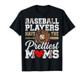 Baseball Players Have Prettiest Moms Sports T-Shirt - Trendy Graphic Unisex - T-Shirt, Sweatshirt, Hoodie
