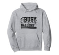 Busy Raising Ballers Baseball Love Hoodie - Streetwear Style Men Women - T-Shirt, Sweatshirt, Hoodie
