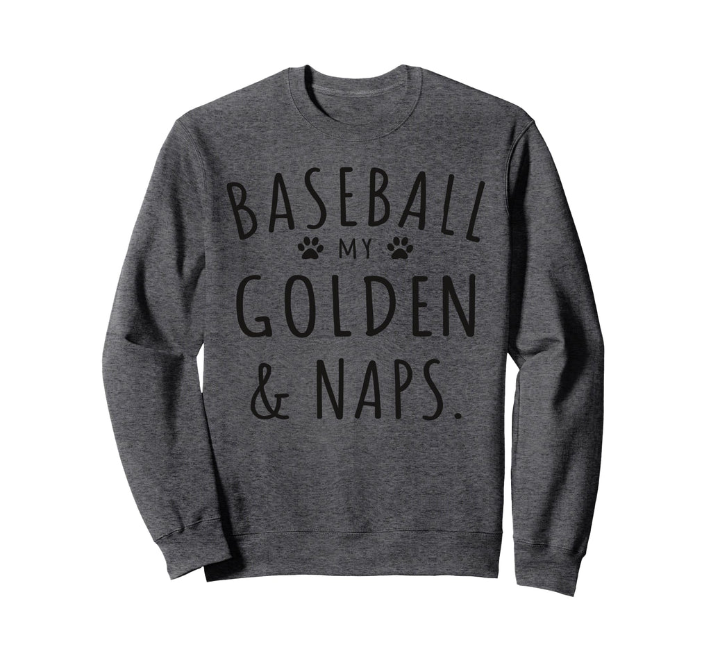 Baseball My Golden Naps Funny Golden Sweatshirt - Graphic Print Men Women - T-Shirt, Sweatshirt, Hoodie