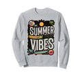 Summer Vibes Flower Power Sweatshirt - Trendy Graphic Unisex - T-Shirt, Sweatshirt, Hoodie