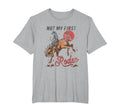 Bronc Riding Cowboy Rodeo Not My T-Shirt - Novelty Apparel for Adults - T-Shirt, Sweatshirt, Hoodie