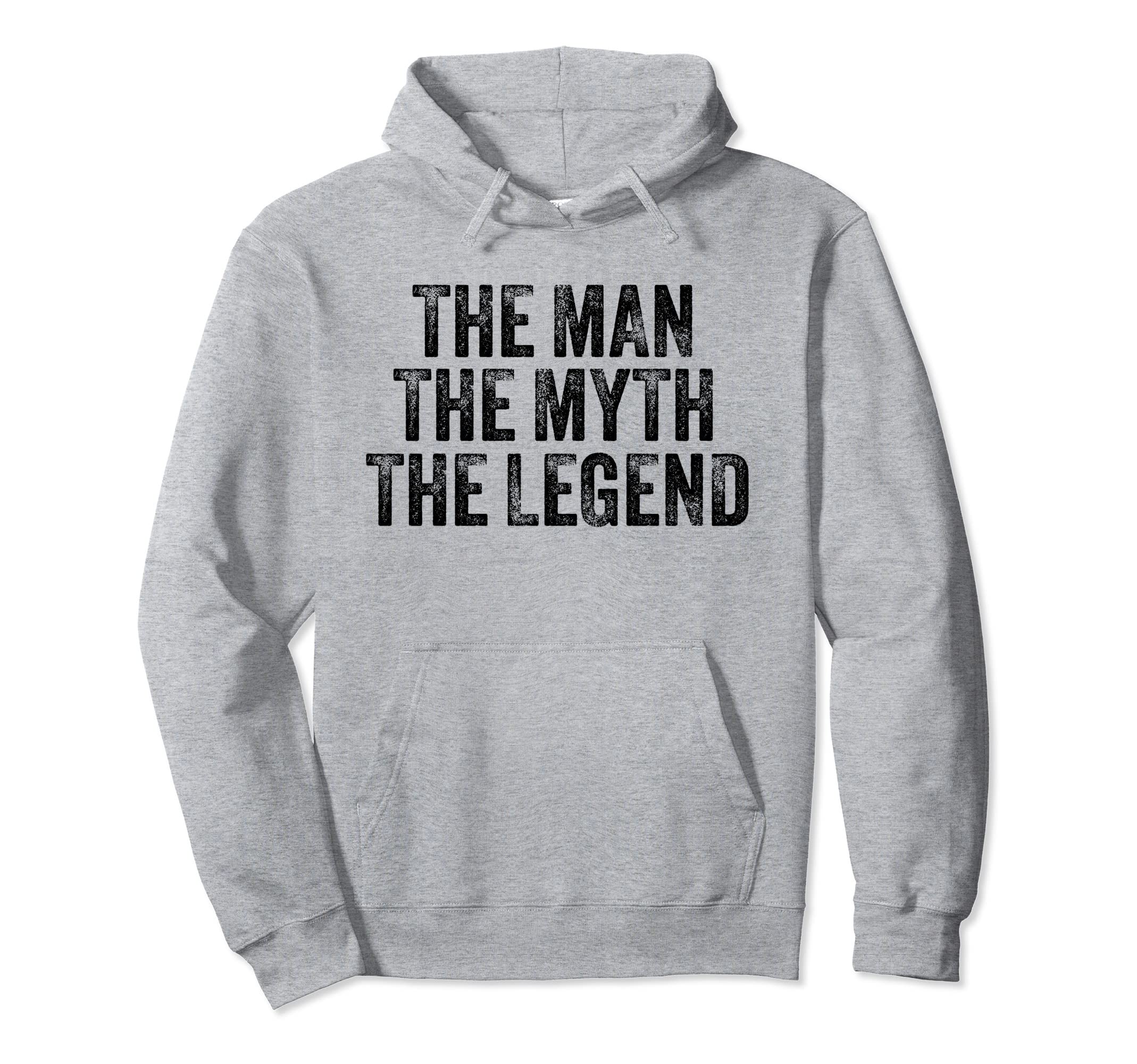 Myth Legend Funny Distressed Hoodie - Aesthetic Graphic for Adults - T-Shirt, Sweatshirt, Hoodie